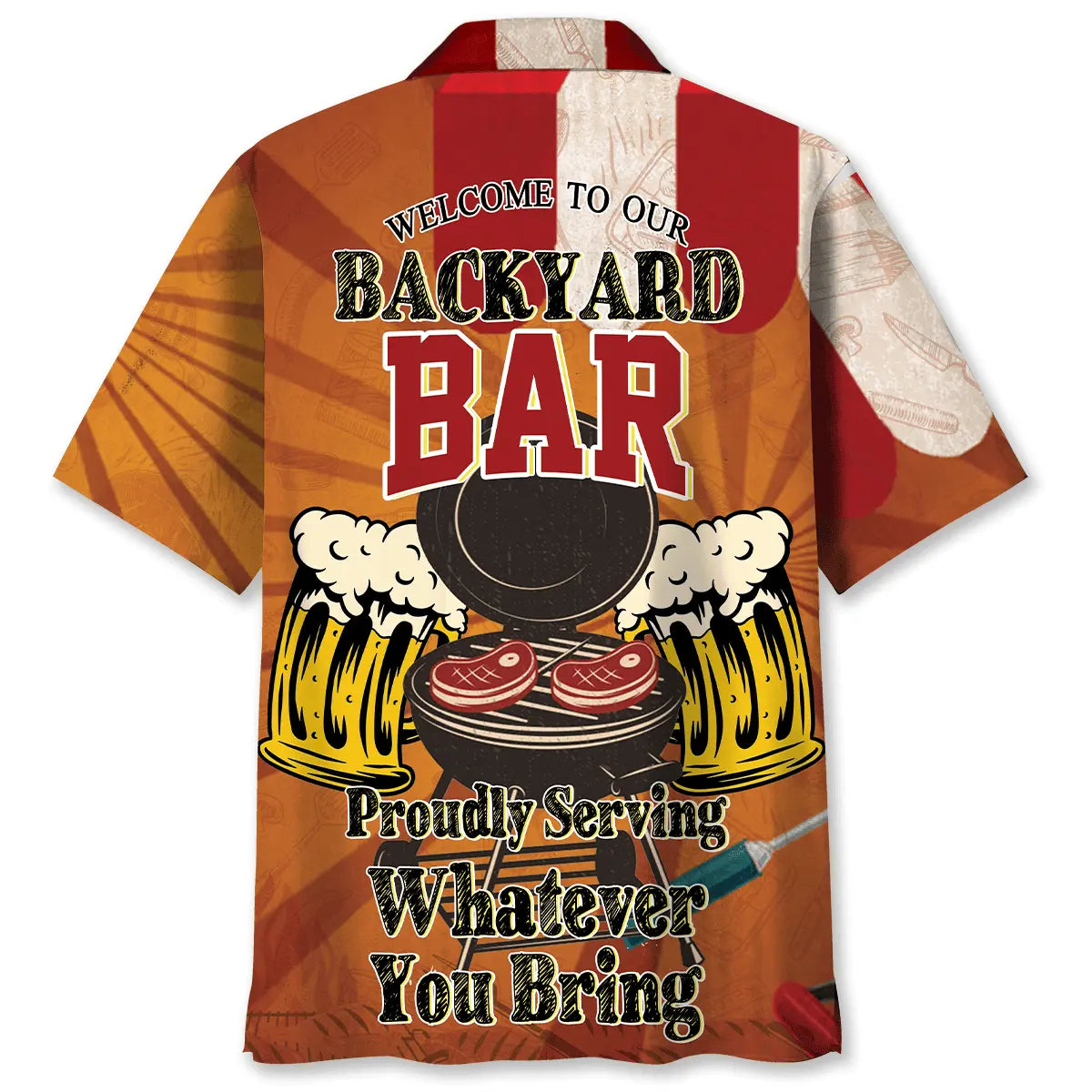 Hawaiian Shirt / Adults / S Grill Master Well Comeback To Our Backyard Bar Proud Hawaiian Shirt