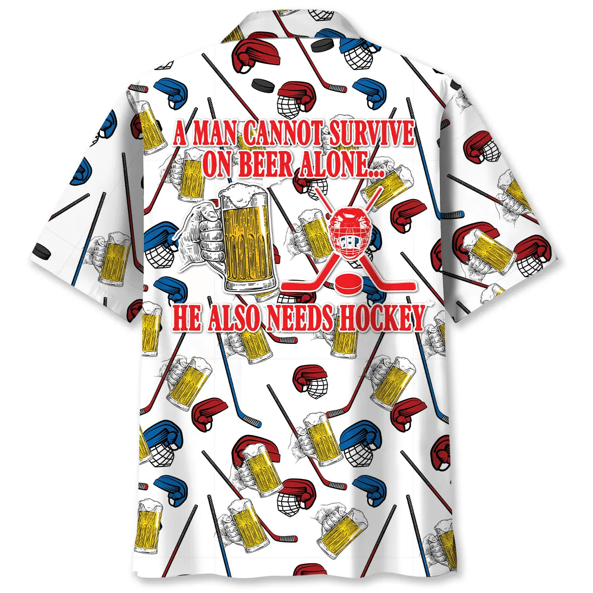 Hawaiian Shirt / Adults / S Hockey A Man Cannot Survive On Beer Alone Hawaiian Shirt
