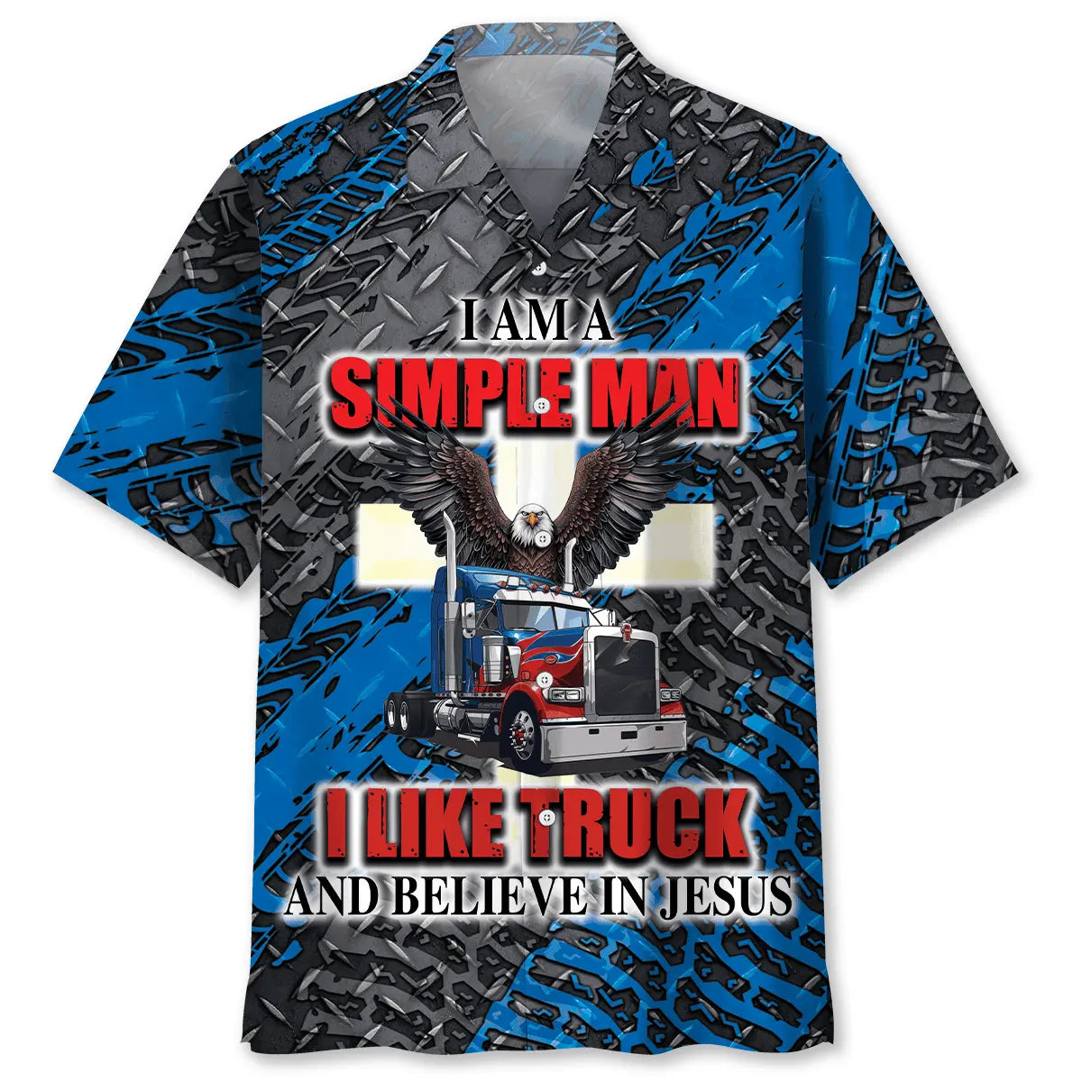 Hawaiian Shirt / Adults / S I Am A Simple Man Like Truck And Believe In Jesus Hawaiian Shirt