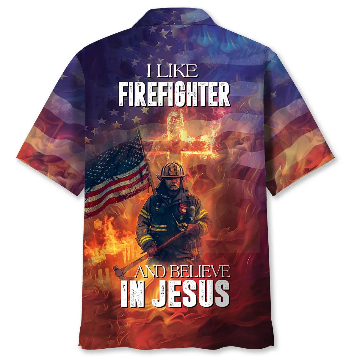 Hawaiian Shirt / Adults / S I Like Firefighter and Believe In Jesus Hawaiian Shirt