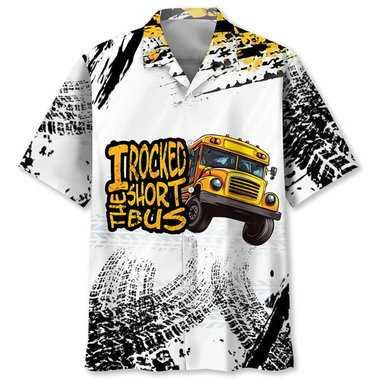 Hawaiian Shirt / Adults / S I Rocked The Short School Bus Hawaiian Shirt