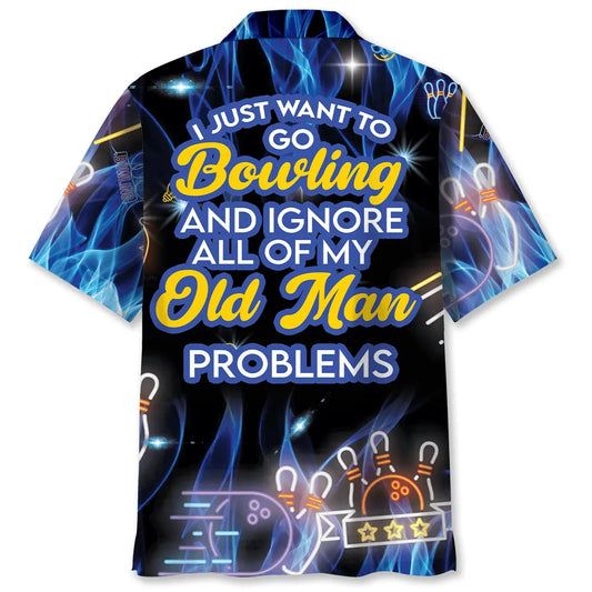 Hawaiian Shirt / Adults / S I Wanna Go Bowling And Ignore My Old Man Problem Hawaiian Shirt