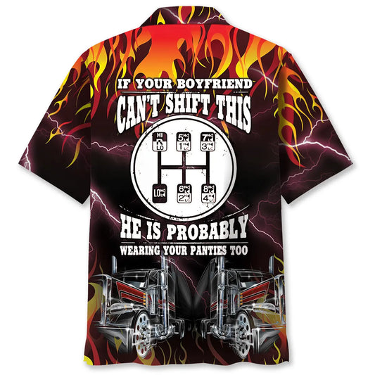 Hawaiian Shirt / Adults / S If Your Boyfriend Can't Shift This Trucker Hawaiian Shirt