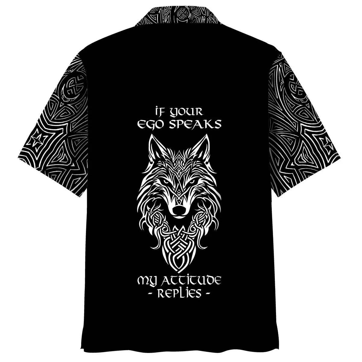 If Your Ego Speaks My Attitude Replies Hawaiian Shirt