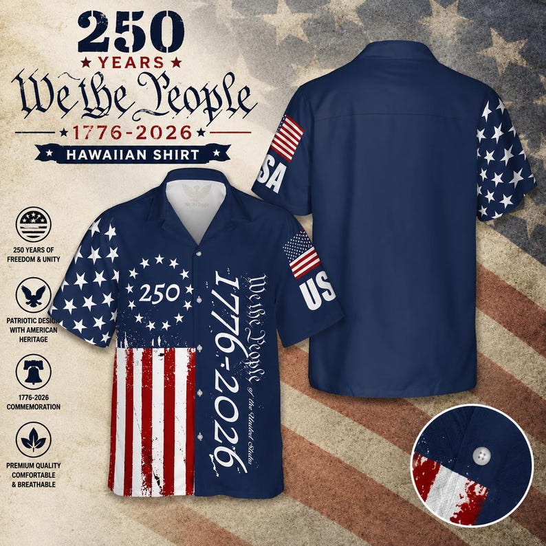 America 250th We The People Hawaiian Shirt, 1776-2026 USA Flag Aloha Gift for Men