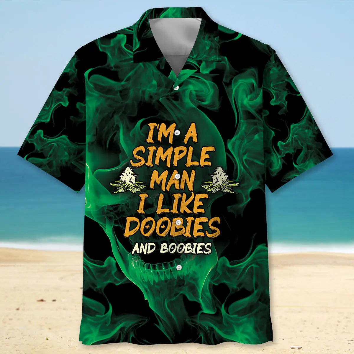 I'm A Simple Man I Like Doobies And Boobies Hawaiian Shirt