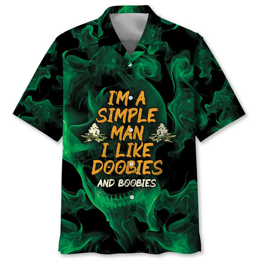Hawaiian Shirt / Adults / S I'm A Simple Man I Like Doobies And Boobies Hawaiian Shirt