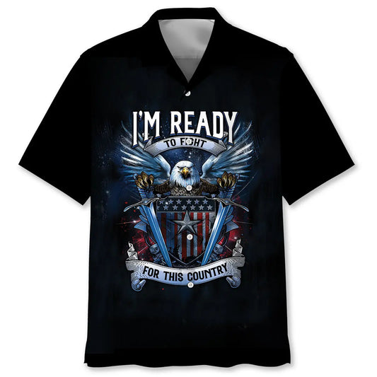 Hawaiian Shirt / Adults / S I'm Ready To Fight For This Country Hawaiian Shirt