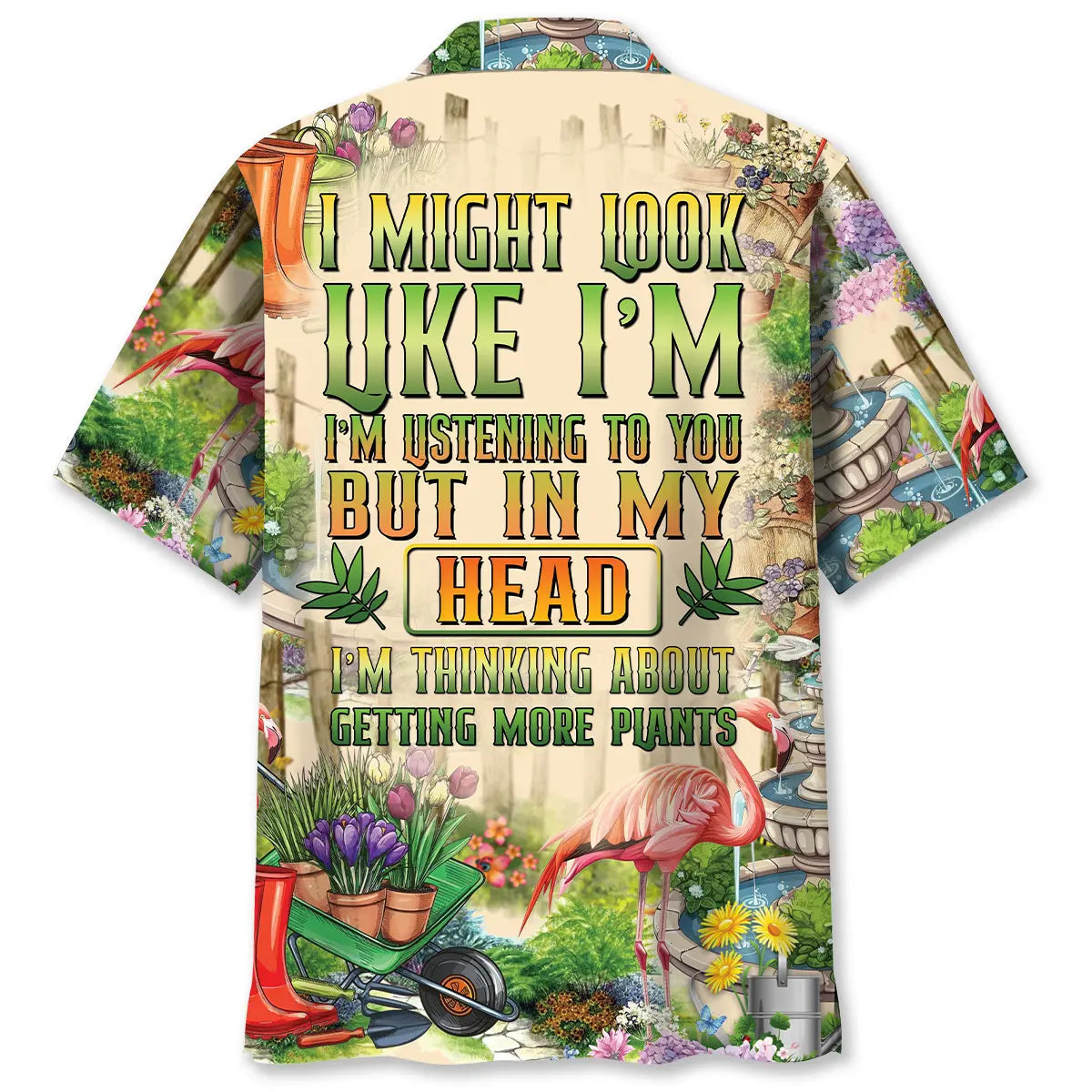 Hawaiian Shirt / Adults / S I'm Thinking About Getting More Plants Hawaiian Shirt