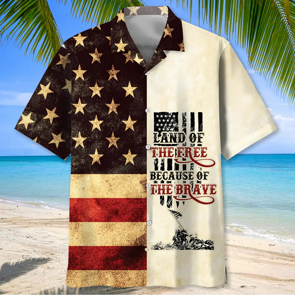 Land Of The Free Because Of The Brave Hawaiian Shirt
