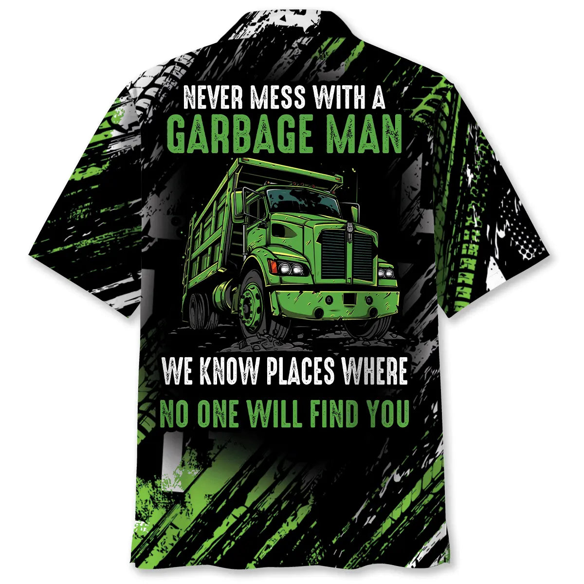 Hawaiian Shirt / Adults / S Never Mess With A Garbage Man Hawaiian Shirt