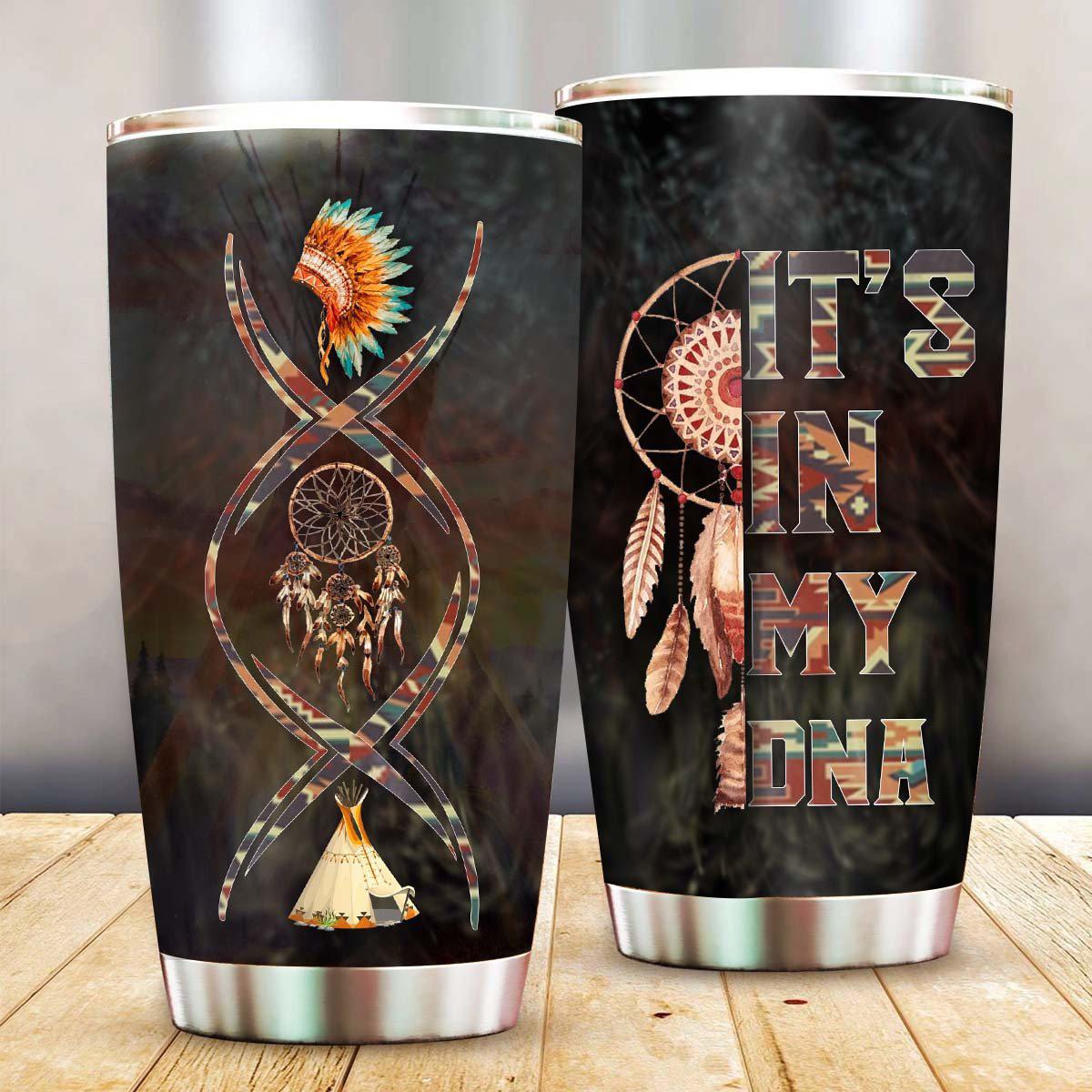 Native It's In My DNA 20 Oz Tumbler For Travel Gifts