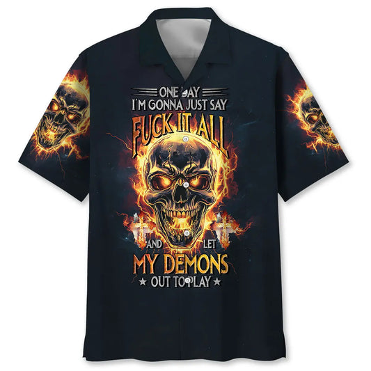 Hawaiian Shirt / Adults / S One Day I'm Gonna Just Say F*ck It All Hawaiian Shirt