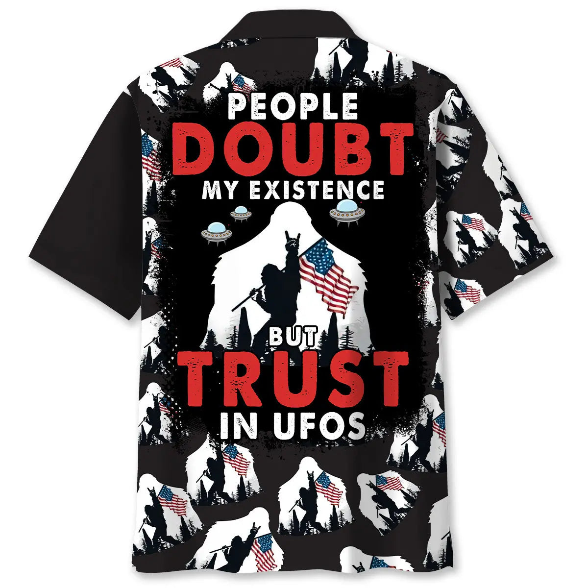 Hawaiian Shirt / Adults / S People Doubt My Existence Bigfoot Hawaiian Shirt