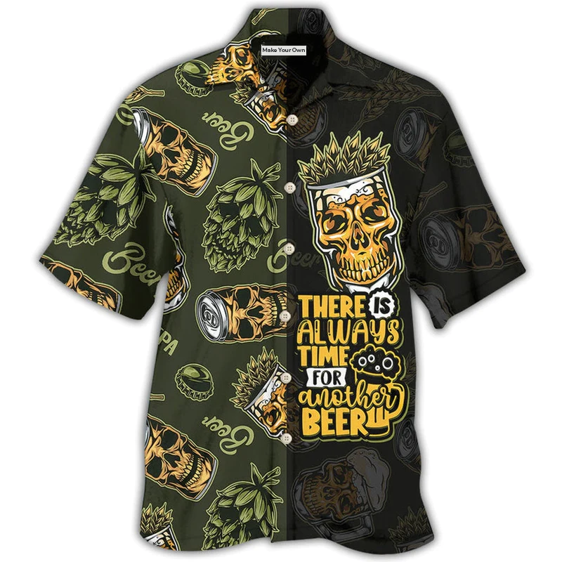 Hawaiian Shirt / Adults / S Beer There Is Always Time For Another Beer - Hawaiian Shirt - Reefox