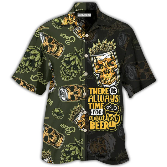 Hawaiian Shirt / Adults / S Beer There Is Always Time For Another Beer - Hawaiian Shirt - Reefox