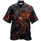 Hawaiian Shirt / Adults / S Rose Flowers Life Is Like Burning Rose - Hawaiian Shirt - Reefox