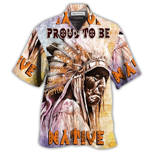 Hawaiian Shirt / Adults / S Native Pride Peaceful Forever Proud To Be Native - Hawaiian Shirt - Reefox