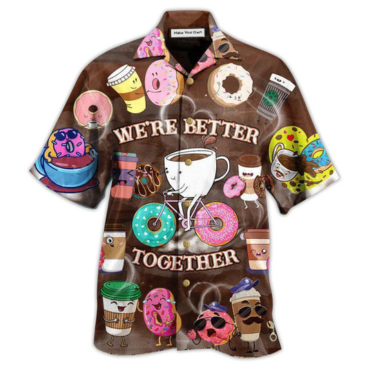 Hawaiian Shirt / Adults / S Coffee We're Better Together Donuts and Coffee - Hawaiian Shirt - Reefox