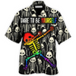 Hawaiian Shirt / Adults / S LGBT Dare To Be Yourself Style - Hawaiian Shirt - Reefox