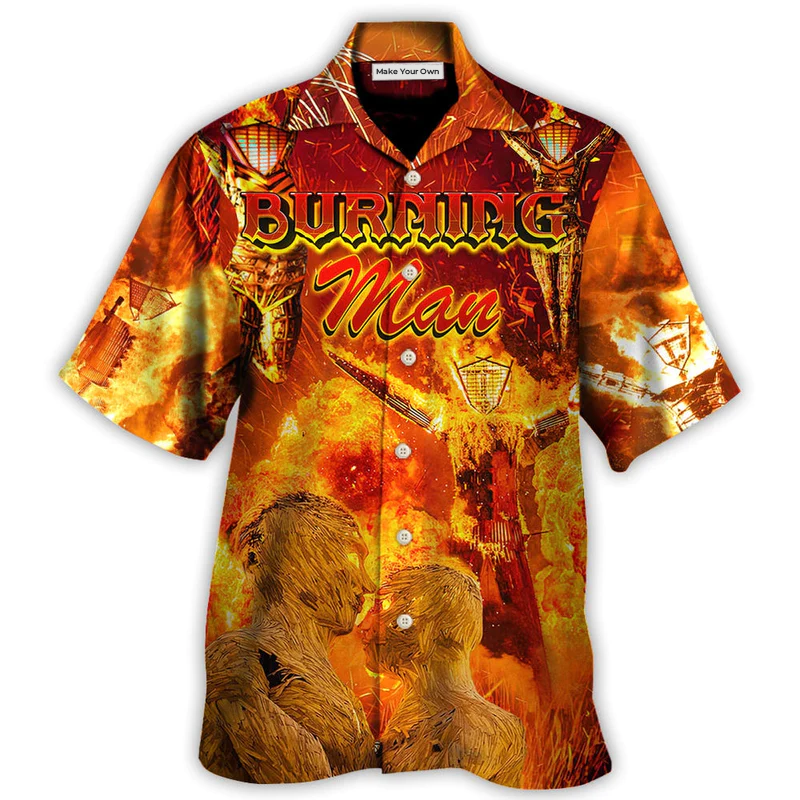 Music Event Burning Man Burn It All Up With The Festival - Hawaiian Shirt - Reefox