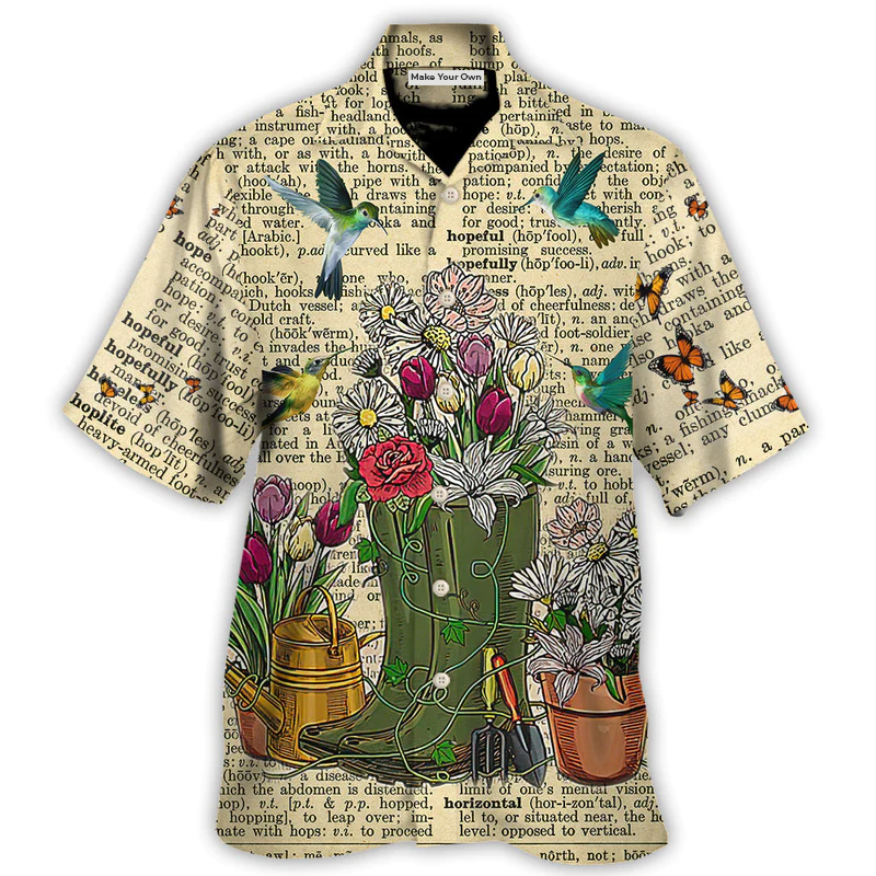 Gardening Into the Garden I Go to Lose My Mind Find My Soul - Hawaiian Shirt