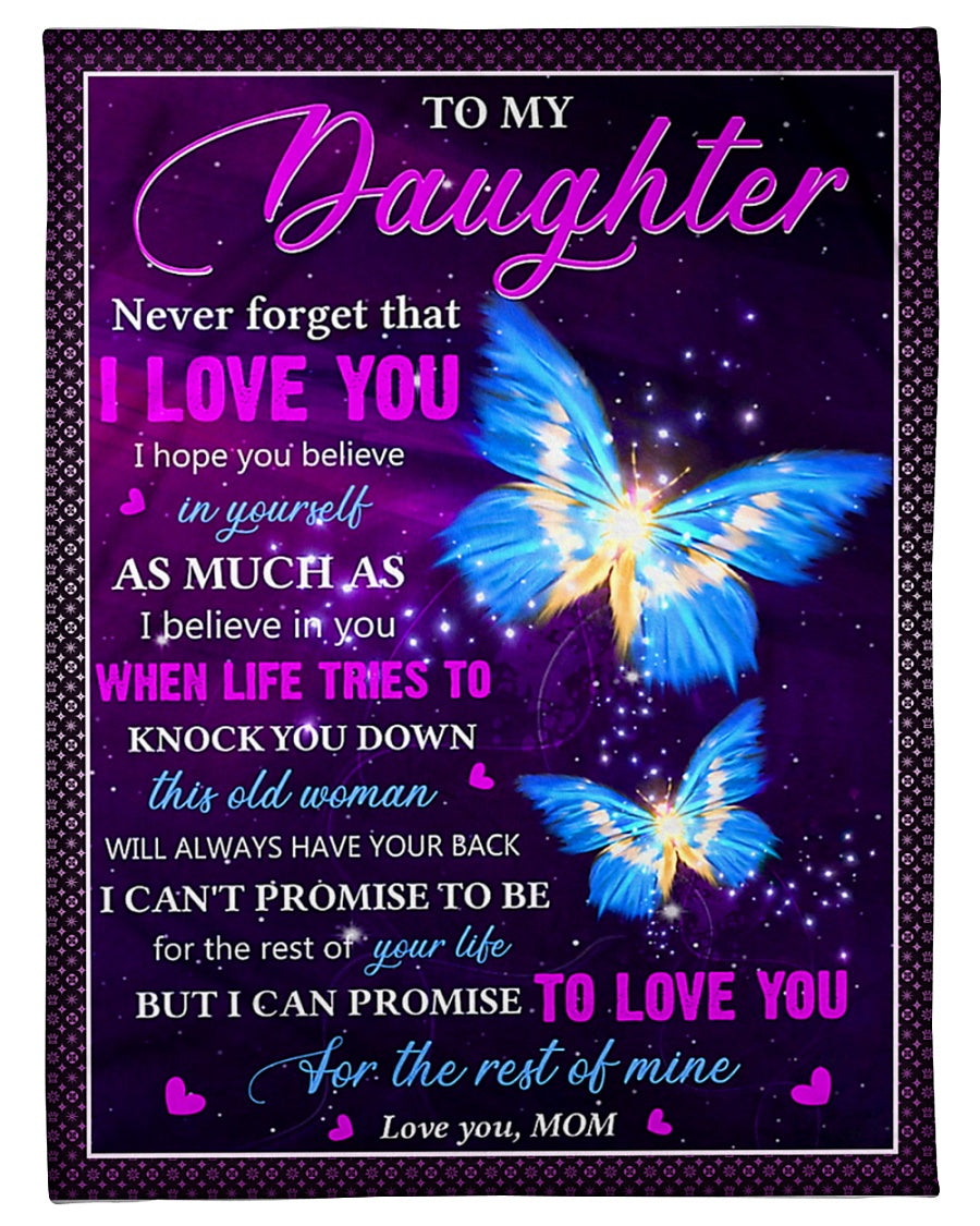 Butterfly Never Forget That I Love You Mom To Daughter Flannel Blanket For Soft Bed Couch And Home Comfort