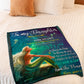 Mermaid You Are The Gift From The Heavens Mom To Daughter Lover Flannel Blanket For Living Room And Bedroom Styling