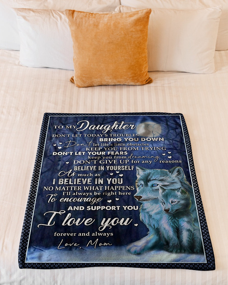 Wolf I Believe In You Daughter Gift I Love You Flannel Blanket For Relaxing At Home And Travel