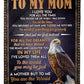 Eagle To My Mom You Are The World Flannel Blanket For Bed Sofa And Reading Nook Decor