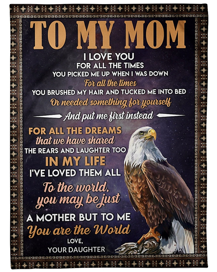 Eagle To My Mom You Are The World Flannel Blanket For Bed Sofa And Reading Nook Decor