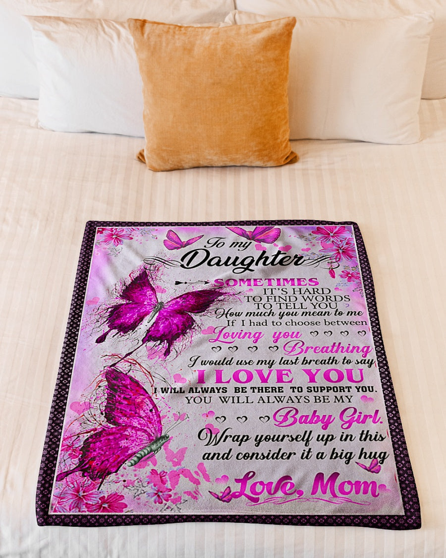 Family It's Hard To Find Words To Tell You Mom To Daughter Pink Flannel Blanket For Relaxing At Home And Travel