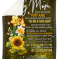 Flower To My Mom You Will Always Be My Loving Mom Flannel Blanket For Soft Bed Couch And Home Comfort