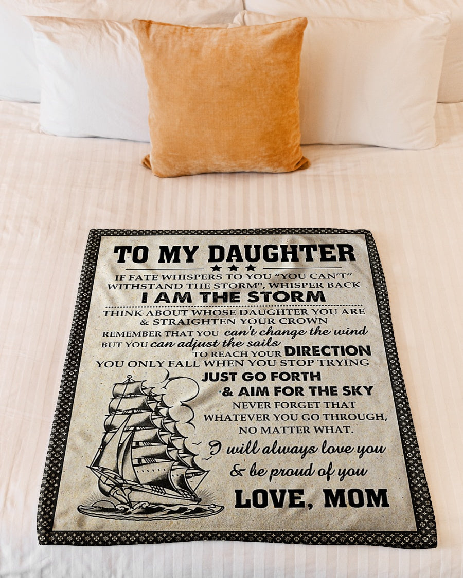 Ship Strong Spirit Message Daughter Gift From Mom Flannel Blanket For Relaxing At Home And Travel