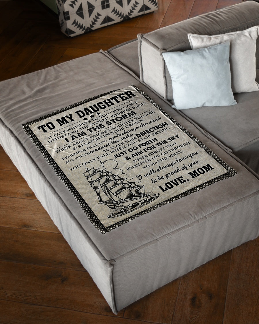 Ship Strong Spirit Message Daughter Gift From Mom Flannel Blanket For Living Room And Bedroom Styling