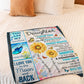 Sunflower I Want You To Know I Love You Mom To Daughter Flannel Blanket For Soft Bed Couch And Home Comfort