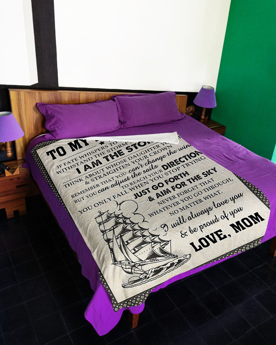 Ship Strong Spirit Message Daughter Gift From Mom Flannel Blanket For Cozy Home Lounging And Gifting