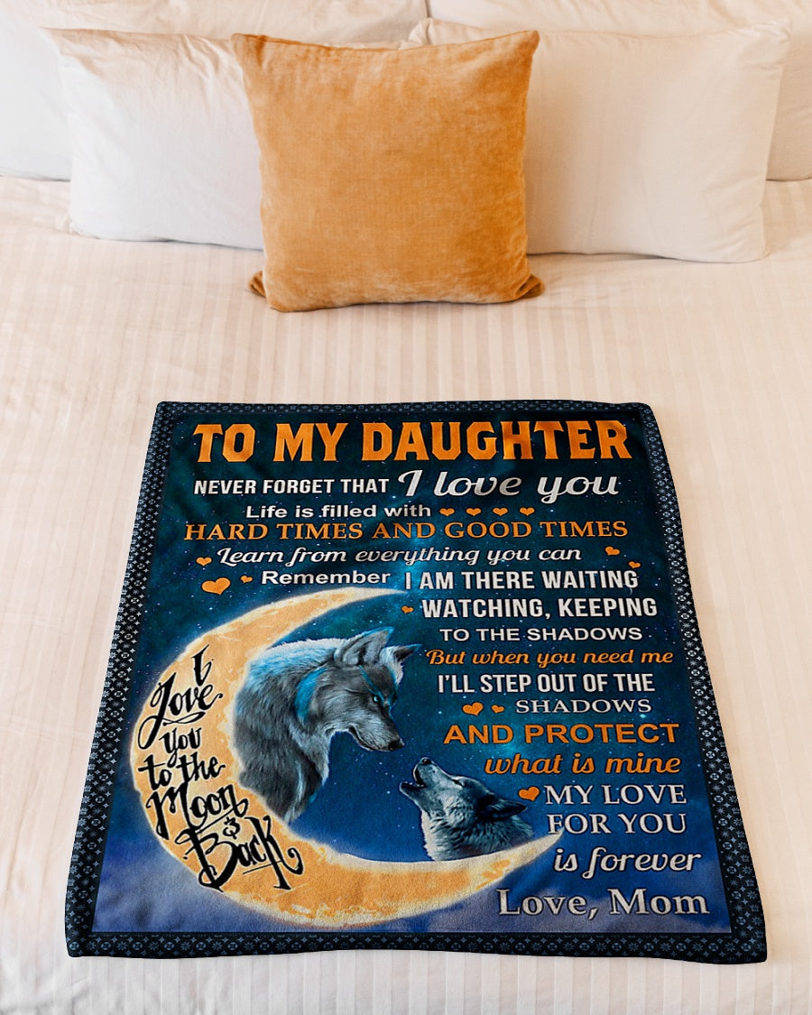 Wolf Never Forget That I Love You Daughter Gift Flannel Blanket For Relaxing At Home And Travel