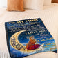 Family I Am Always With You Flannel Blanket For Soft Bed Couch And Home Comfort