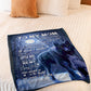 Wolf To My Mom Little Boy Flannel Blanket For Soft Bed Couch And Home Comfort