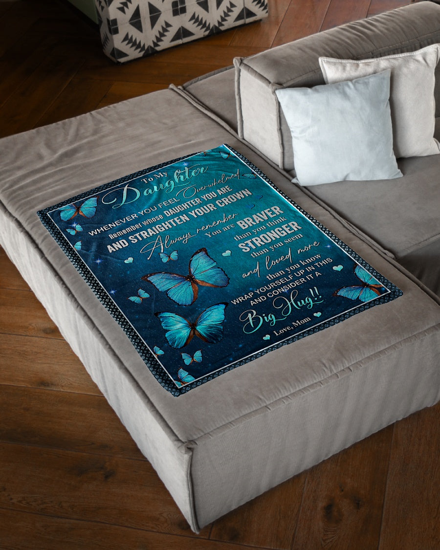 Butterfly Straighten Your Crown Daughter Gift Flannel Blanket For Living Room And Bedroom Styling