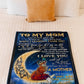 Family I Am Always With You Flannel Blanket For Relaxing At Home And Travel