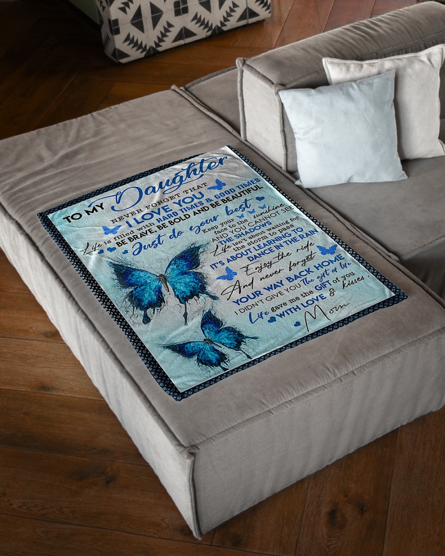 Butterfly To My Daughter Never Forget That I Love You Flannel Blanket For Living Room And Bedroom Styling