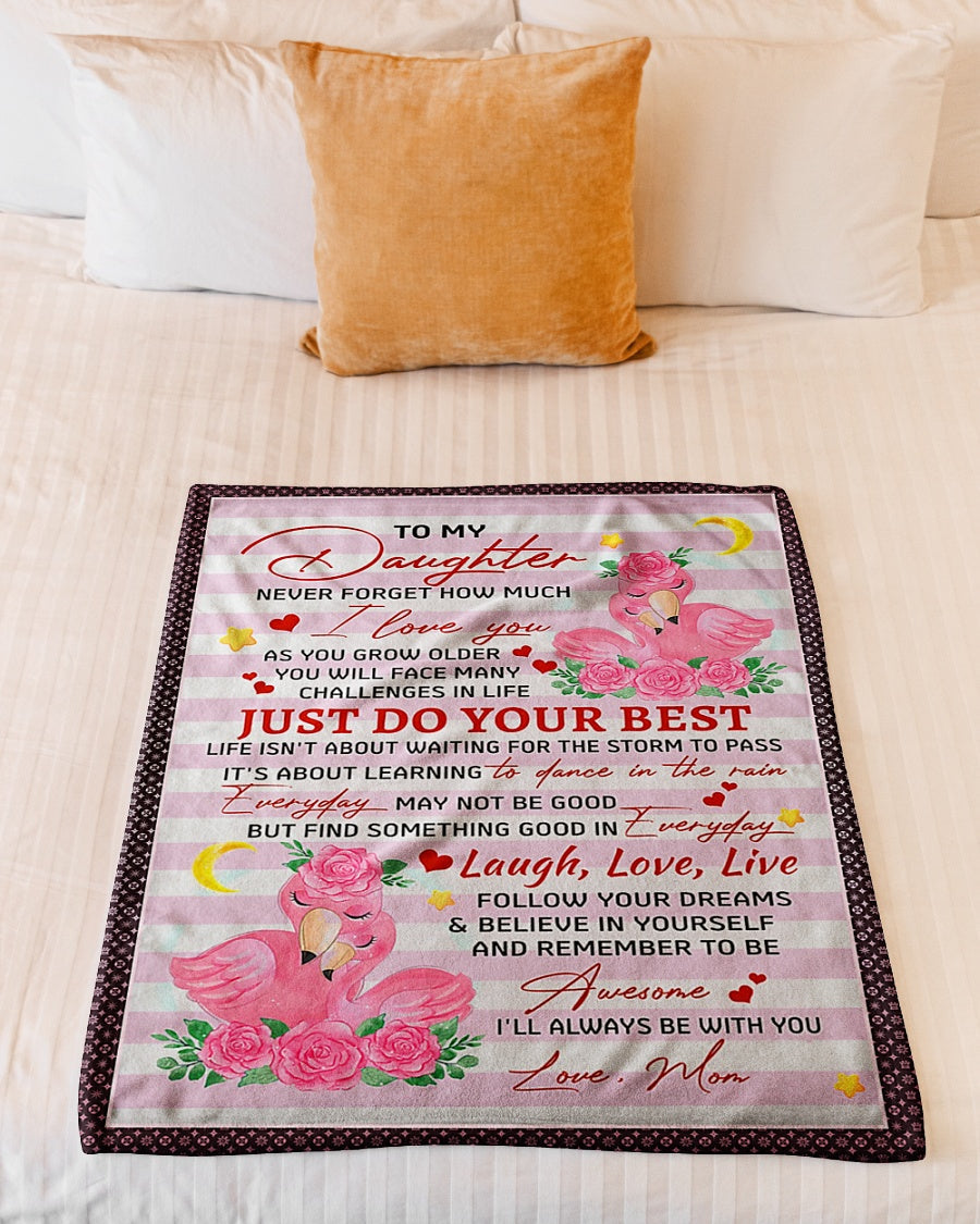 Flamingo Positive Encouragement Message Daughter Gift Flannel Blanket For Relaxing At Home And Travel