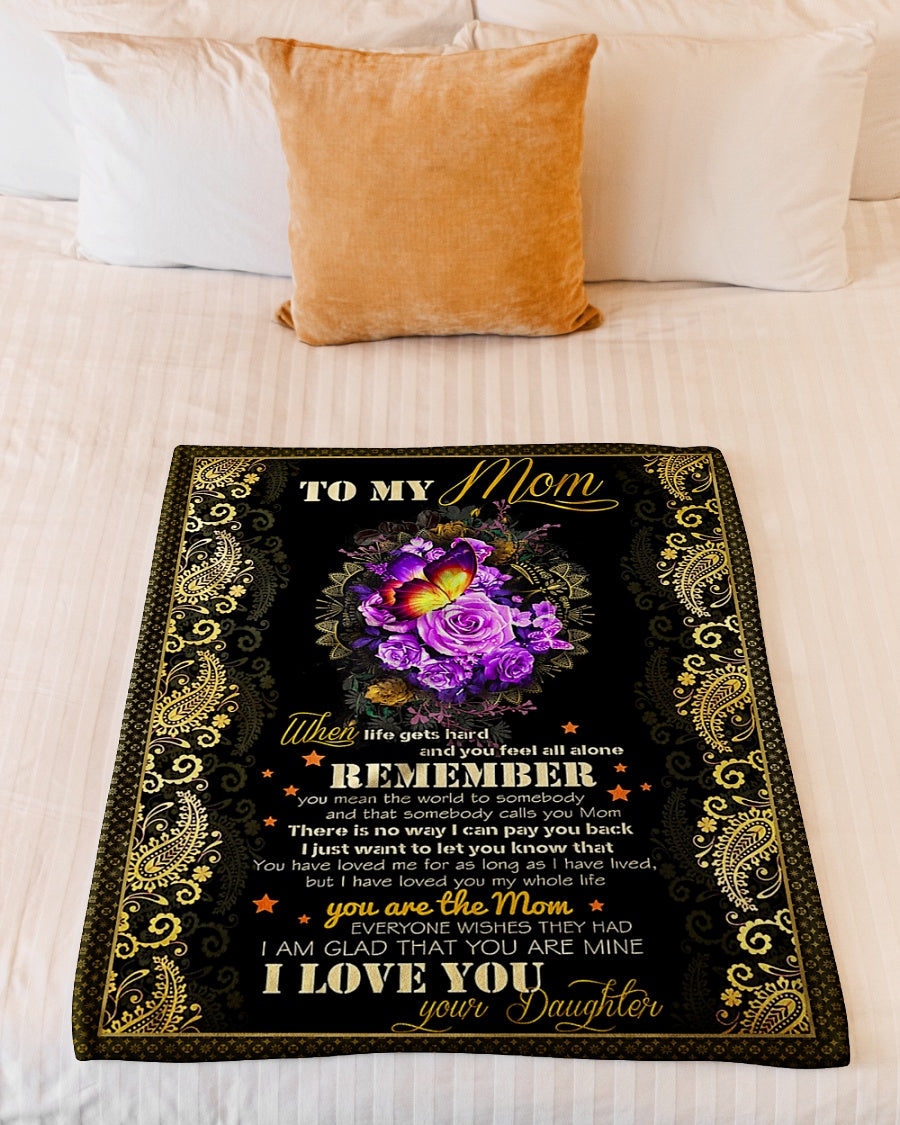 Rose To My Mom Rose Butterfly When Life Flannel Blanket For Relaxing At Home And Travel