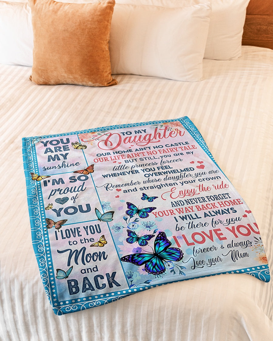 Butterfly Comforting Home Message Daughter Gift Flannel Blanket For Soft Bed Couch And Home Comfort