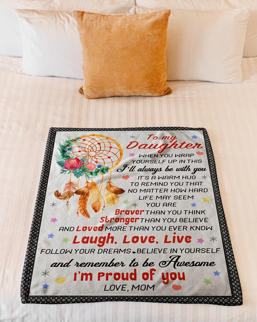Family Love I'm Proud Of You Daughter Gift Flannel Blanket For Relaxing At Home And Travel