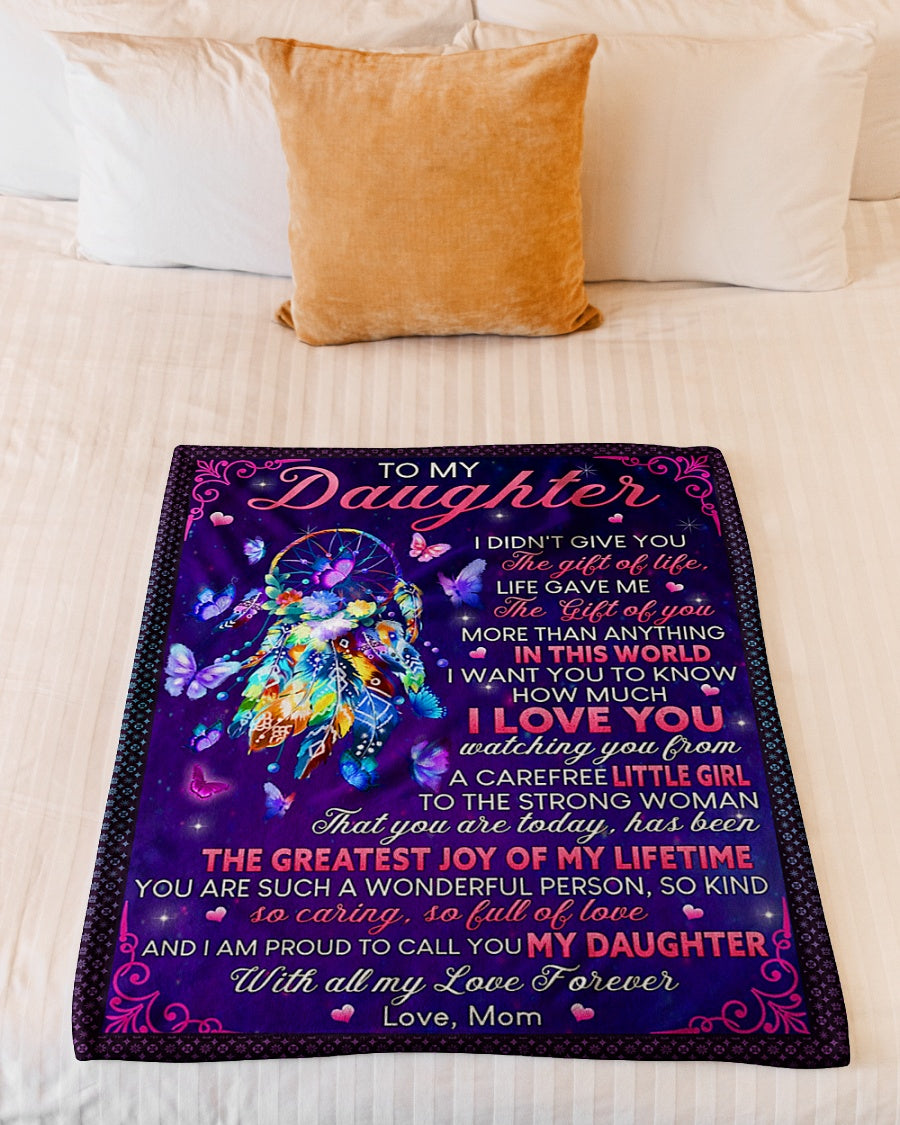 Family I Didn't Give You The Gift Of Life Mom To Daughter Purple Flannel Blanket For Relaxing At Home And Travel