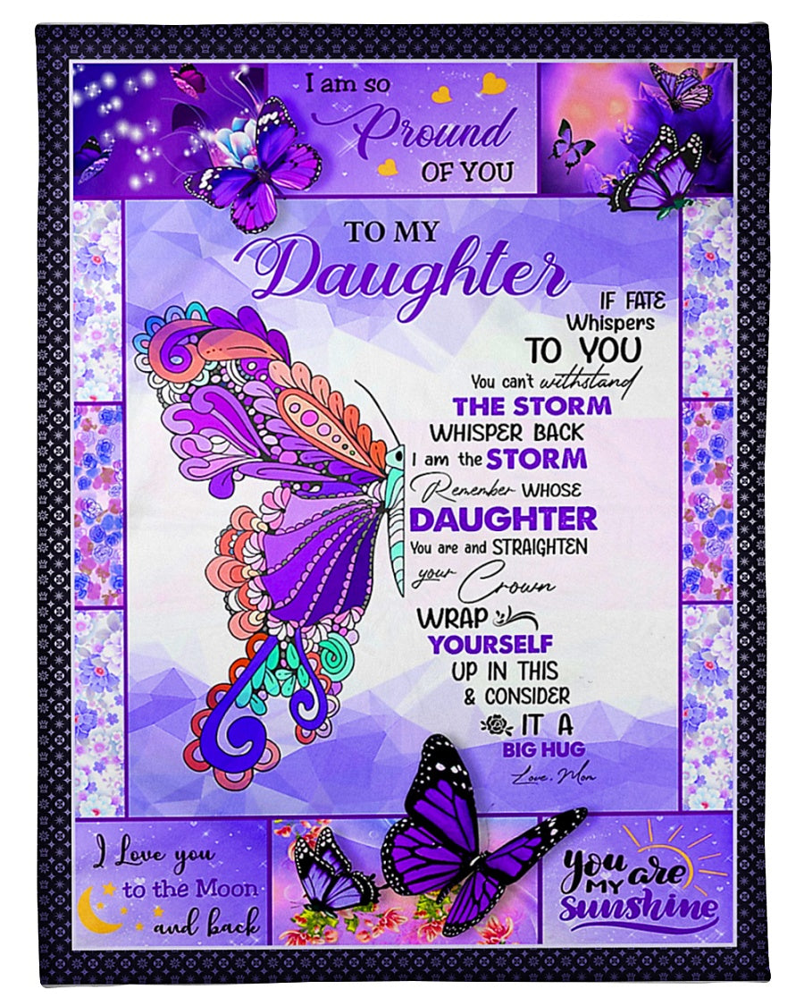 Butterfly If Fate Whispers To You Mom To Daughter Flannel Blanket For Soft Bed Couch And Home Comfort