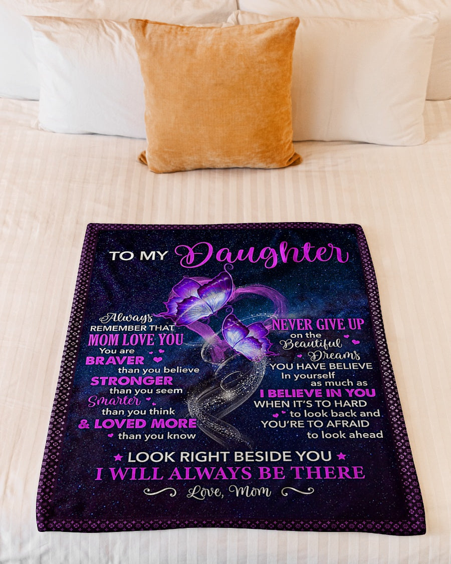 Butterfly Daughter Look Right I'll Always Be There Flannel Blanket For Relaxing At Home And Travel